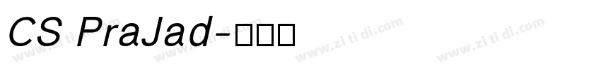 CS PraJad字体转换